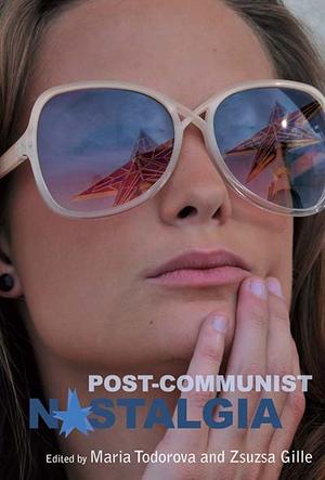 Post-Communist Nostalgia cover